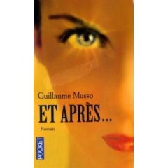 Et apr�s - Guillaume MUSSO - 1er lvire