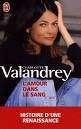 L'amour dans le sang - Charlotte Valandrey